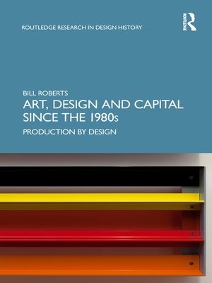 cover image of Art, Design and Capital since the 1980s